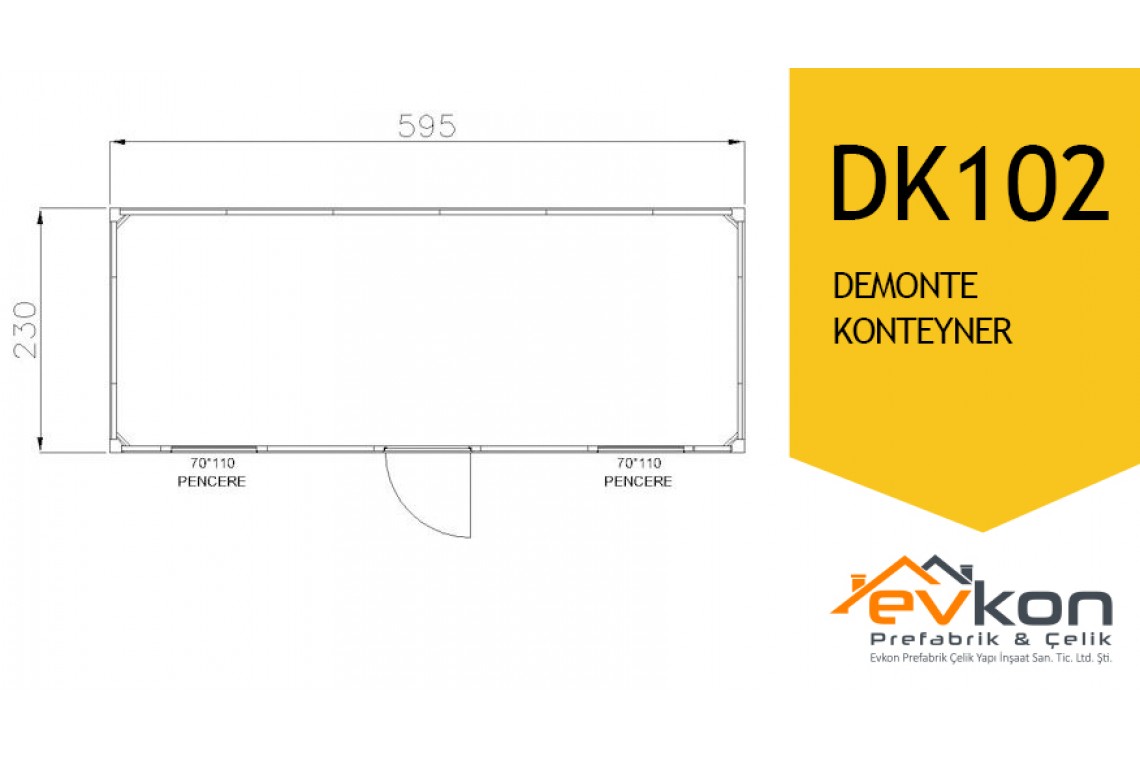 102 M² DEMONTE KONTEYNER